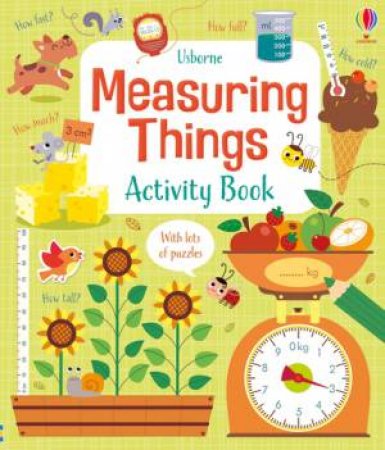 Measuring Things Activity Book by Usborne & Luana Rinaldo