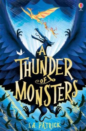 A Thunder Of Monsters by S.A. Patrick