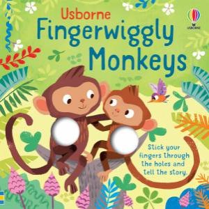 Fingerwiggly Monkeys by Felicity Brooks