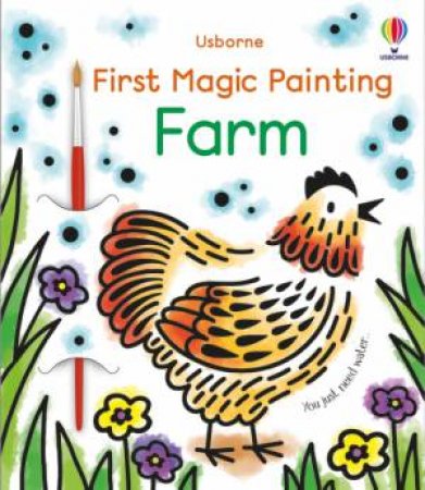 First Magic Painting Farm by Abigail Wheatley & Emily Beevers