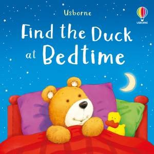 Find The Duck At Bedtime by Sam Taplin & Lizzie Walkley