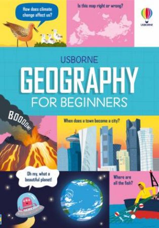 Geography for Beginners by Lara Bryan & Sarah Hull & Minna Lacey & Wesley Robins