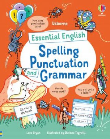 Spelling, Punctuation and Grammar by Lara Bryan & Stefano Tognetti