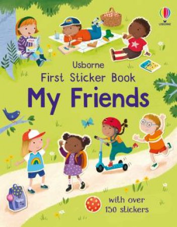 First Sticker Book: My Friends by Holly Bathie