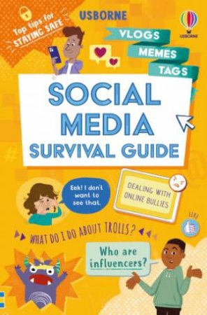Social Media Survival Guide by Holly Bathie & The Boy Fitz Hammond & Richard Merritt Illustration & Kate Sutton