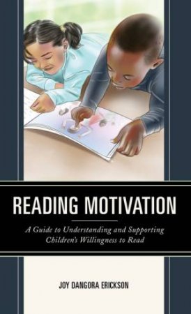 Reading Motivation by Joy Dangora Erickson