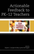 Actionable Feedback for PK12 Teachers