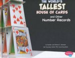 Wow The Worlds Tallest House of Cards and Other Number Records