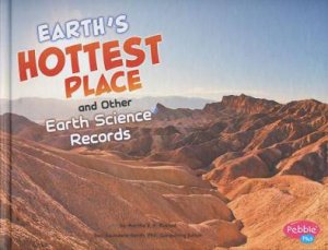 Wow!: Earth's Hottest Places and Other Earth Science Records by Martha E. H. Rustad