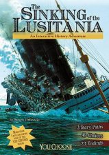 Sinking of the Lusitania An Interactive History Adventure