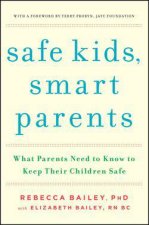 Safe Kids Smart Parents
