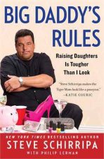 Big Daddys Rules Raising Daughters Is Tougher Than I Look