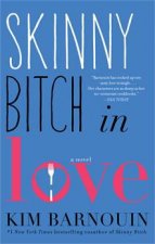 Skinny Bitch in Love