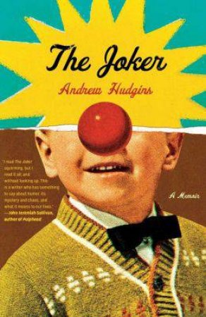 The Joker: A Memoir by Andrew Hudgins