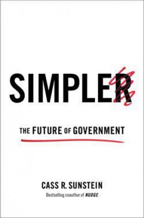 Simpler by Cass R. Sunstein