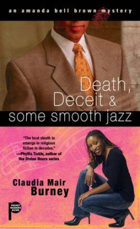 Death, Deceit & Some Smooth Jazz by Claudia Mair Burney