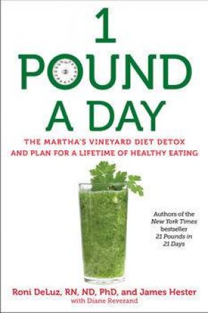 1 Pound a Day by Roni DeLuz & James Hester 