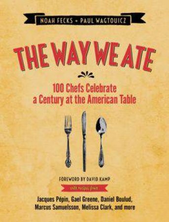 Way We Ate by Noah Fecks & Paul Wagtouicz