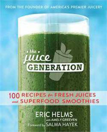 Juice Generation by Eric Helms