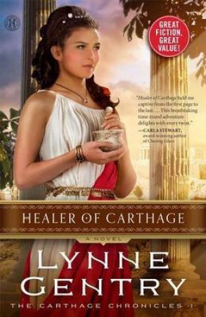 Healer of Carthage by Lynne Gentry