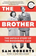 The Brother The Untold Story of the Rosenberg Case