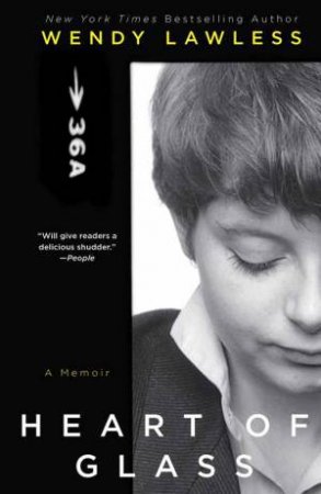 Heart Of Glass: A Memoir by Wendy Lawless