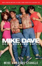 Mike and Dave Need Wedding Dates And a Thousand Cocktails Film TieIn