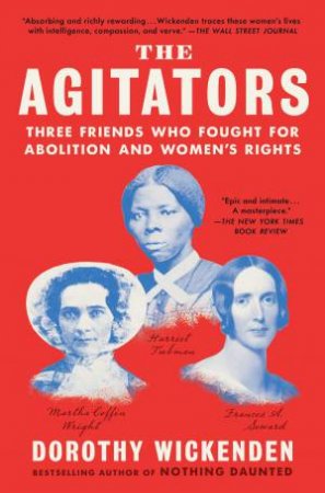The Agitators by Dorothy Wickenden