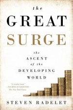 The Great Surge The Ascent Of The Developing World