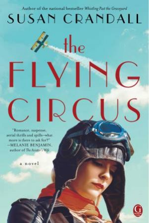 The Flying Circus by Susan Crandall