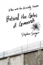 Behind the Gates of Gomorrah