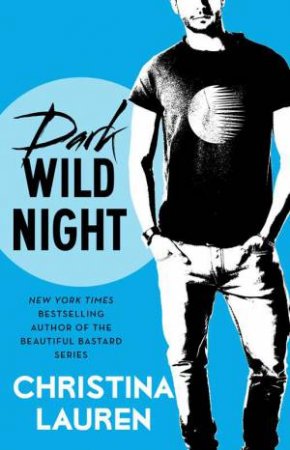 Dark Wild Night by Christina Lauren