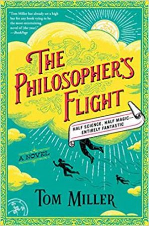 Philosopher's Flight by Tom Miller