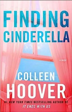 Finding Cinderella by Colleen Hoover