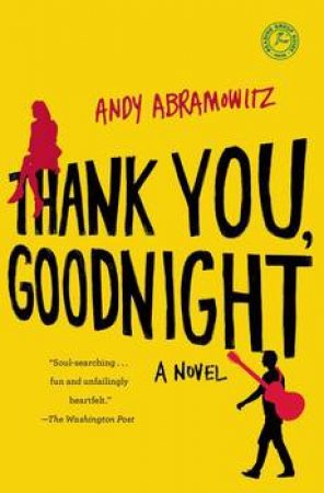 Thank You, Goodnight by Andy Abramowitz