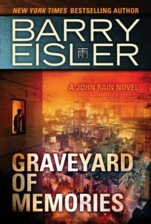 Graveyard Of Memories by Barry Eisler