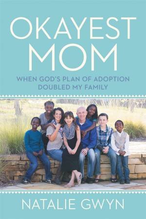 Okayest Mom by Natalie Gwyn