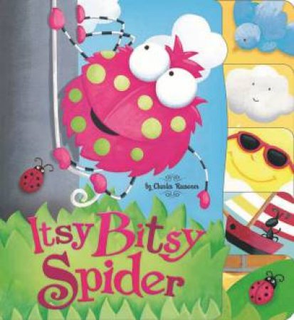 Itsy Bitsy Spider by CHARLES REASONER