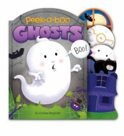 Peek-A-Boo Ghosts by CHARLES REASONER