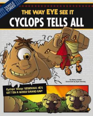 Cyclops Tells All: The Way EYE See It by NANCY LOEWEN