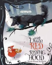 Fairy Tales From Around The World Little Red Riding Hood