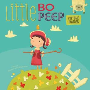 Little Bo Peep Flip-Side Rhymes by CHRISTOPHER HARBO