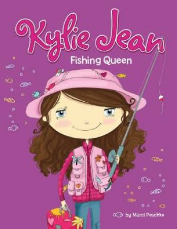 Kylie Jean: Fishing Queen