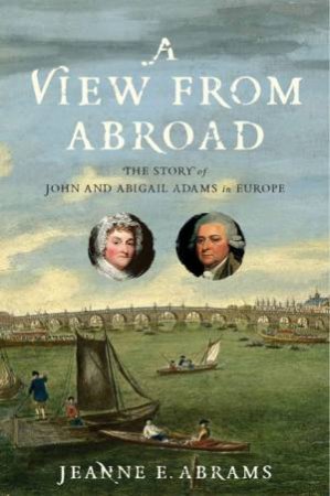 A View From Abroad by Jeanne E. Abrams