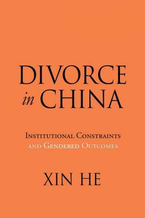 Divorce In China by Xin He