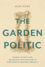 The Garden Politic