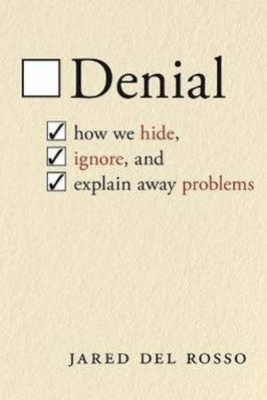 Denial by Jared Del Rosso