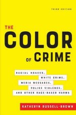 The Color Of Crime Third Edition