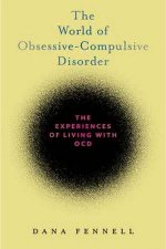The World Of ObsessiveCompulsive Disorder