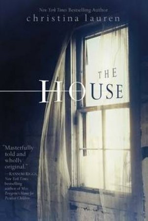 The House by Christina Lauren